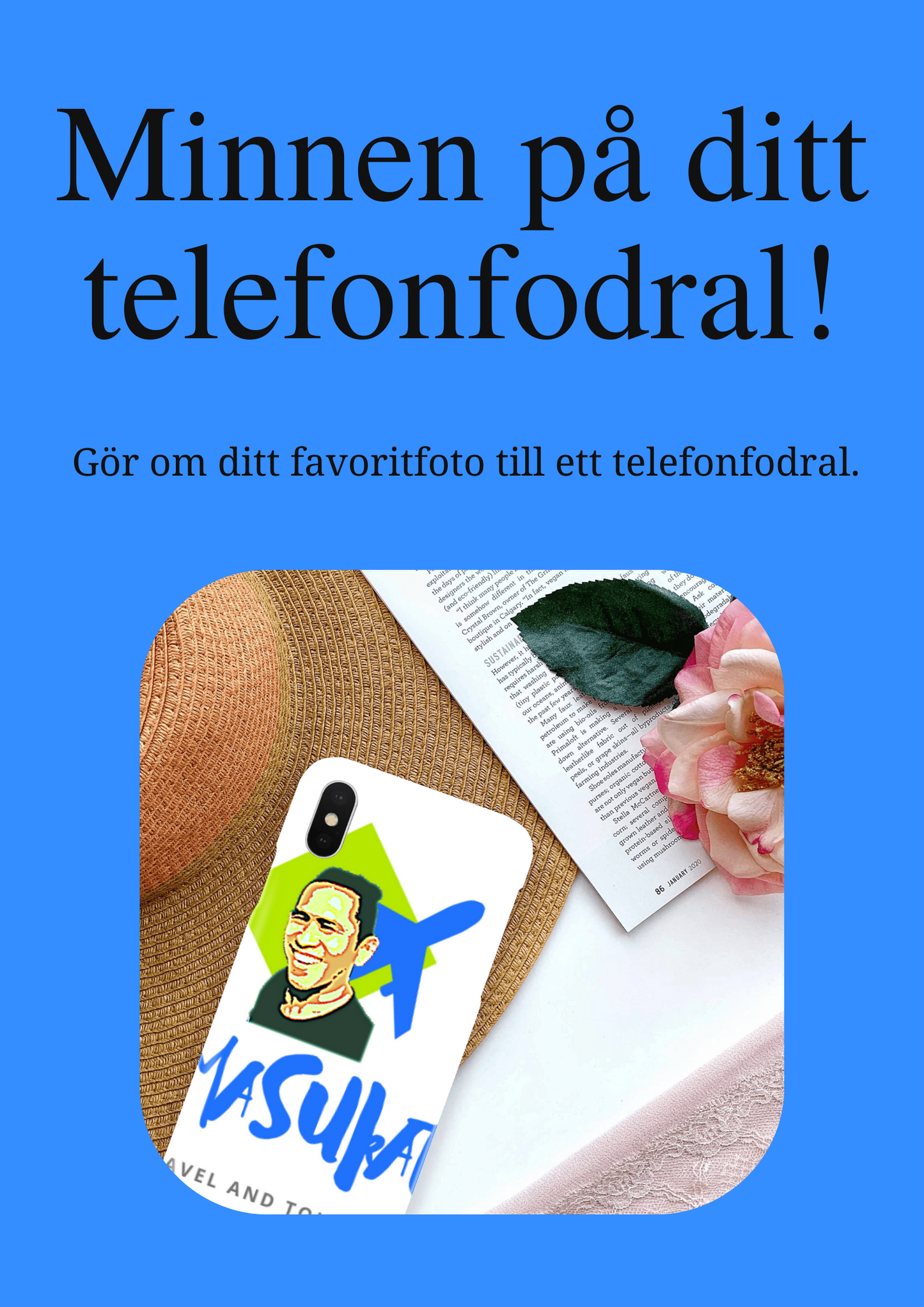 Unikt tilpassede telefondeksler: Design med favorittbildet ditt og lag en personlig beskyttelse for mobilen din